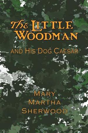 The Little Woodman and His Dog Caesar image number 0