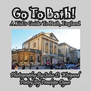 Go to Bath! a Kid's Guide to Bath, England image number 0