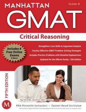 Manhattan GMAT Critical Reasoning, Guide 6 [With Web Access] image number 0