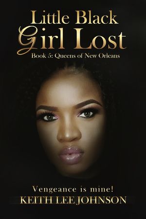 Little Black Girl Lost: Book 5: Queens of New Orleans image number 0