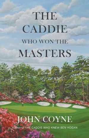 The Caddie Who Won The Masters image number 0