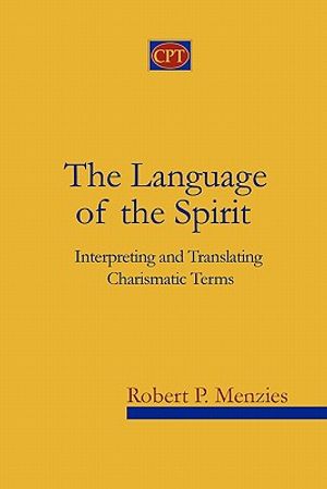 The Language of the Spirit: Interpreting and Translating Charismatic Terms image number 0