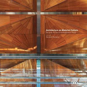Architecture as Material Culture: The Work of Francis-Jones Morehen Thrp image number 0