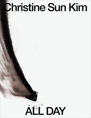 Christine Sun Kim: All Day All Night image number 0