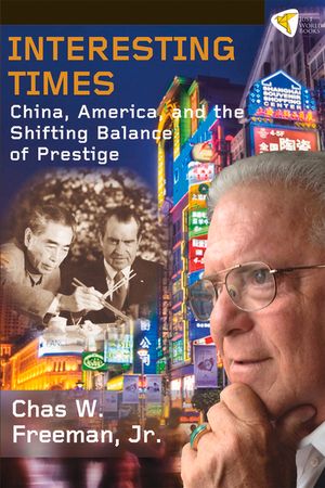 Interesting Times: China, America, and the Shifting Balance of Prestige image number 0