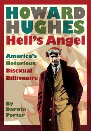 Howard Hughes: Hell's Angel image number 0