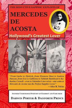 The Seductive Sapphic Exploits of Mercedes de Acosta: Hollywood's Greatest Lover image number 0