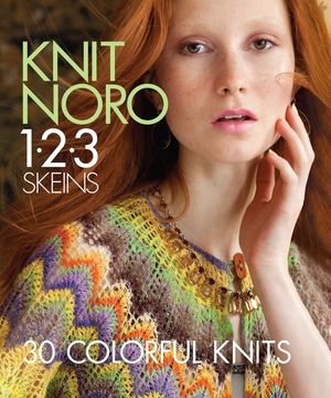 Knit Noro 1 2 3 Skeins: 30 Colorful Knits image number 0