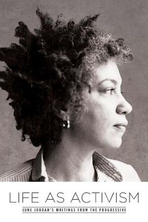 Life as Activism: June Jordan's Writings from the Progressive image number 0