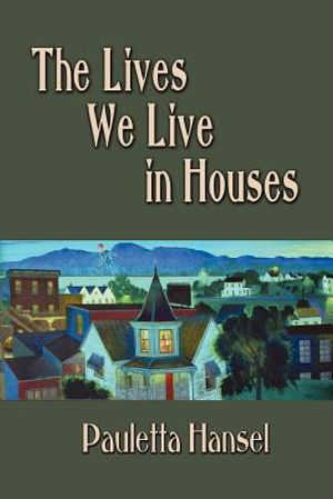 The Lives We Live in Houses image number 0