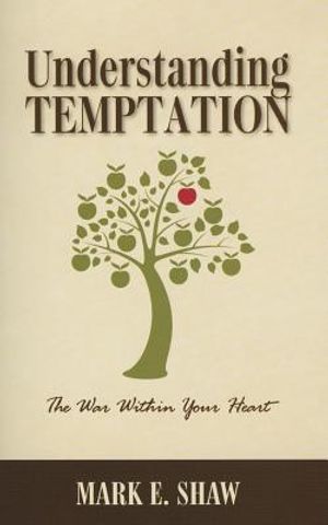 Understanding Temptation: The War Within Your Heart image number 0