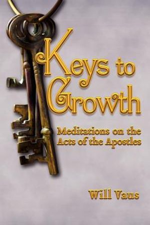 Keys to Growth: Meditations on the Acts of the Apostles image number 0