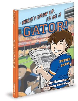 When I Grow Up, I'll Be a Gator! image number 0