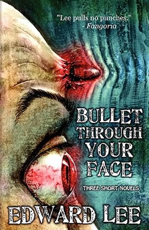 Bullet Through Your Face image number 0