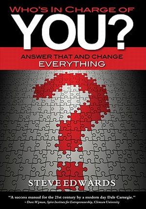 Who's in Charge of You?: Answer That and Change Everything image number 0