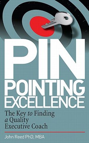 Pinpointing Excellence: The Key to Finding a Quality Executive Coach image number 0