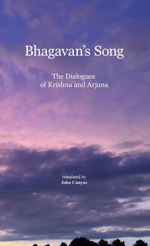 Bhagavan's Song: The Dialogues of Krishna and Arjuna image number 0