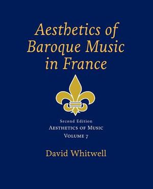 Aesthetics of Music: Aesthetics of Baroque Music in France image number 0