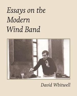 Essays on the Modern Wind Band image number 0