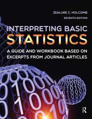 Interpreting Basic Statistics: A Guide and Workbook Based on Excerpts from Journal Articles image number 0