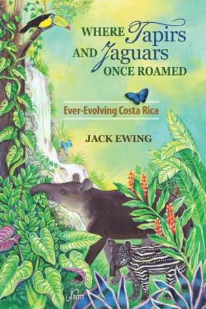 Where Tapirs and Jaguars Once Roamed: Ever-Evolving Costa Rica image number 0