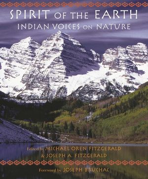 Spirit of the Earth: Indian Voices on Nature image number 0