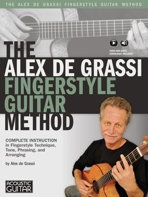 The Alex de Grassi Fingerstyle Guitar Method image number 0