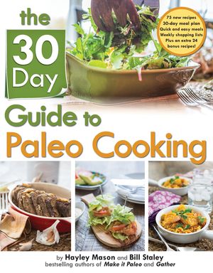 The 30 Day Guide to Paleo Cooking image number 0