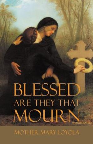Blessed are they that Mourn image number 0