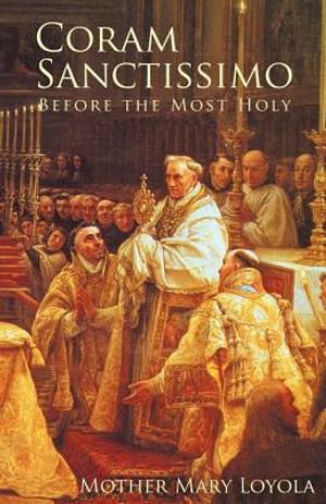 Coram Sanctissimo: Before the Most Holy image number 0