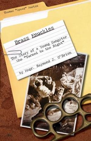 Brass Knuckles: The Story of a Young Gangster Who "Turned to the Right" image number 0