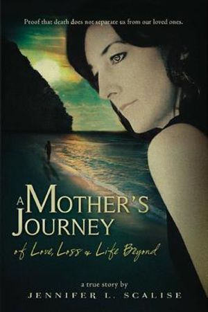 Mother's Journey of Love, Loss & Life Beyond image number 0