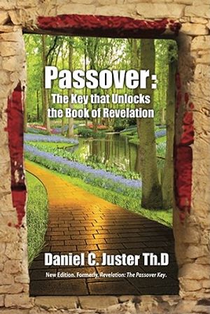 Passover: The Key That Unlocks the Book of Revelation image number 0