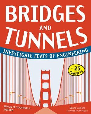 Bridges and Tunnels: Investigate Feats of Engineering image number 0