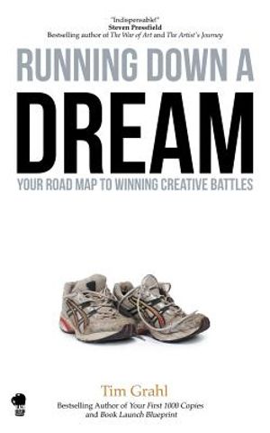 Running Down a Dream: Your Road Map To Winning Creative Battles image number 0