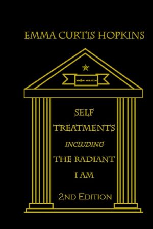 Self Treatments including the Radiant I Am, 2nd edition image number 0