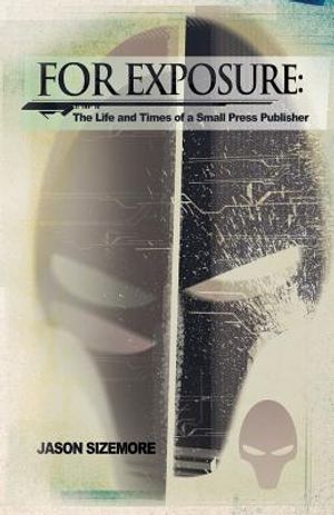 For Exposure: The Life and Times of a Small Press Publisher image number 0