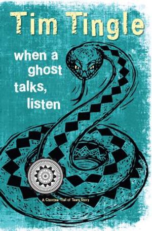 When a Ghost Talks, Listen: A Choctaw Trail of Tears Story image number 0