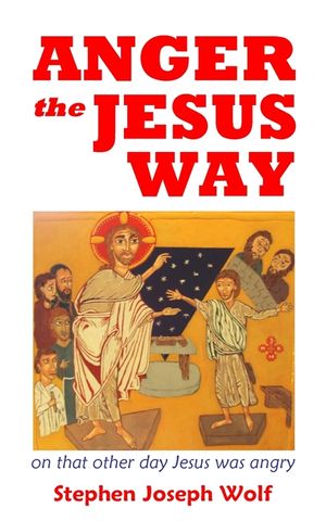 Anger the Jesus Way image number 0