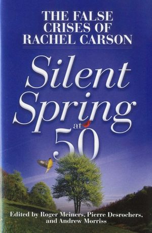 Silent Spring at 50: The False Crises of Rachel Carson image number 0