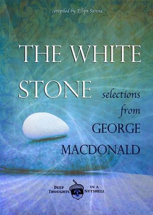 White Stone : Selections from George Macdonald image number 0