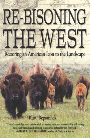 Re-Bisoning the West: Restoring an American Icon to the Landscape image number 0