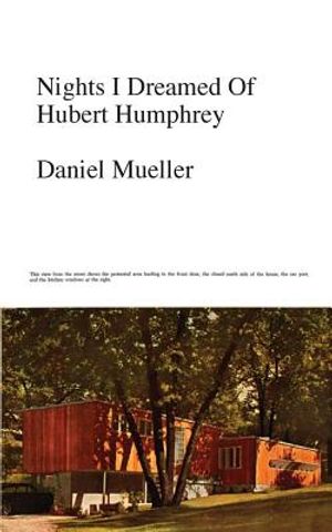 Nights I Dreamed of Hubert Humphrey image number 0