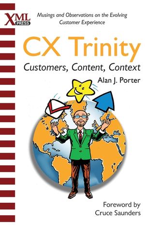 CX Trinity: Customers, Content, and Context: Musings and Observations on the Evolving Customer Experience image number 0