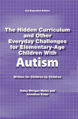 The Hidden Curriculum and Other Everyday Challenges for Elementary-Age Children with High-Functioning Autism image number 0