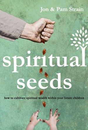 Spiritual Seeds: How to Cultivate Spiritual Wealth Within Your Future Children image number 0