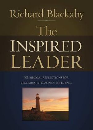 The Inspired Leader: 101 Biblical Reflections for Becoming a Person of Influence image number 0