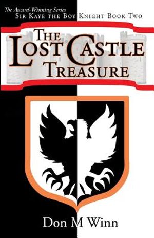 The Lost Castle Treasure: Sir Kaye the Boy Knight Book 2 image number 0