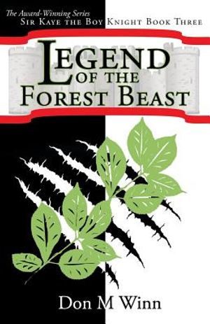 Legend of the Forest Beast: Sir Kaye the Boy Knight Book 3 image number 0