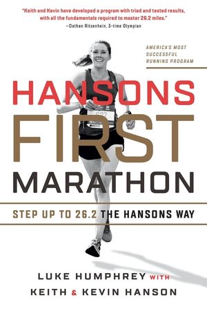 Hansons First Marathon: Step Up to 26.2 the Hansons Way image number 0